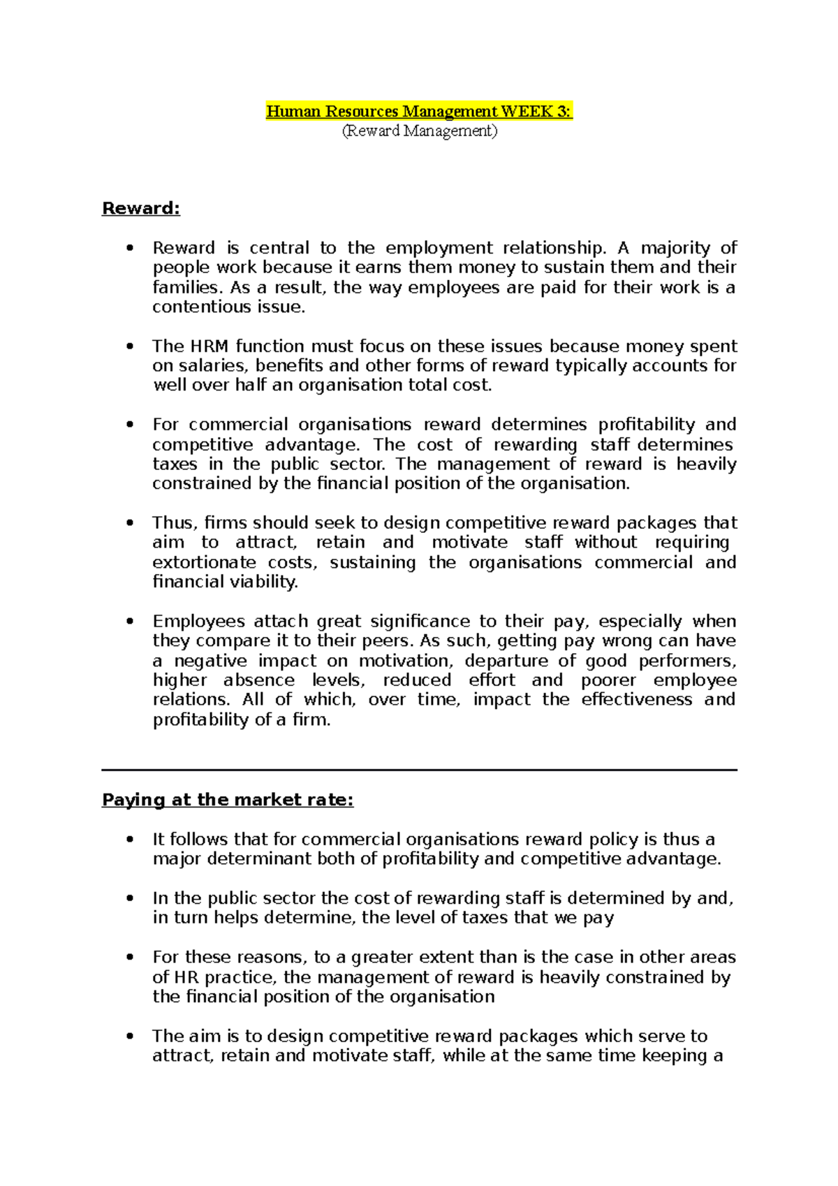 Human Resources Management WEEK 3 A Majority Of People Work Because