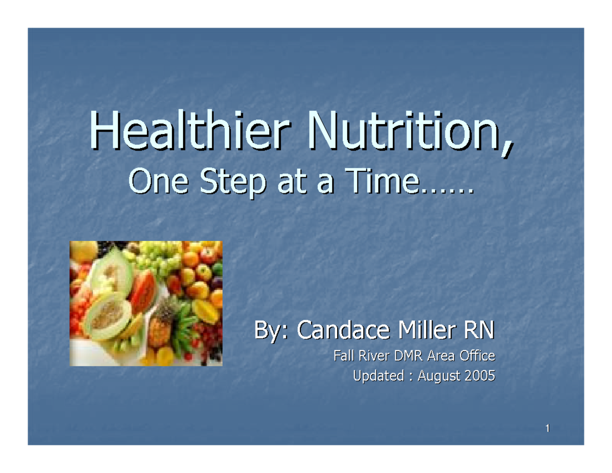 Nutrition-one-step-at-a-time - Healthier Nutrition, Healthier Nutrition 