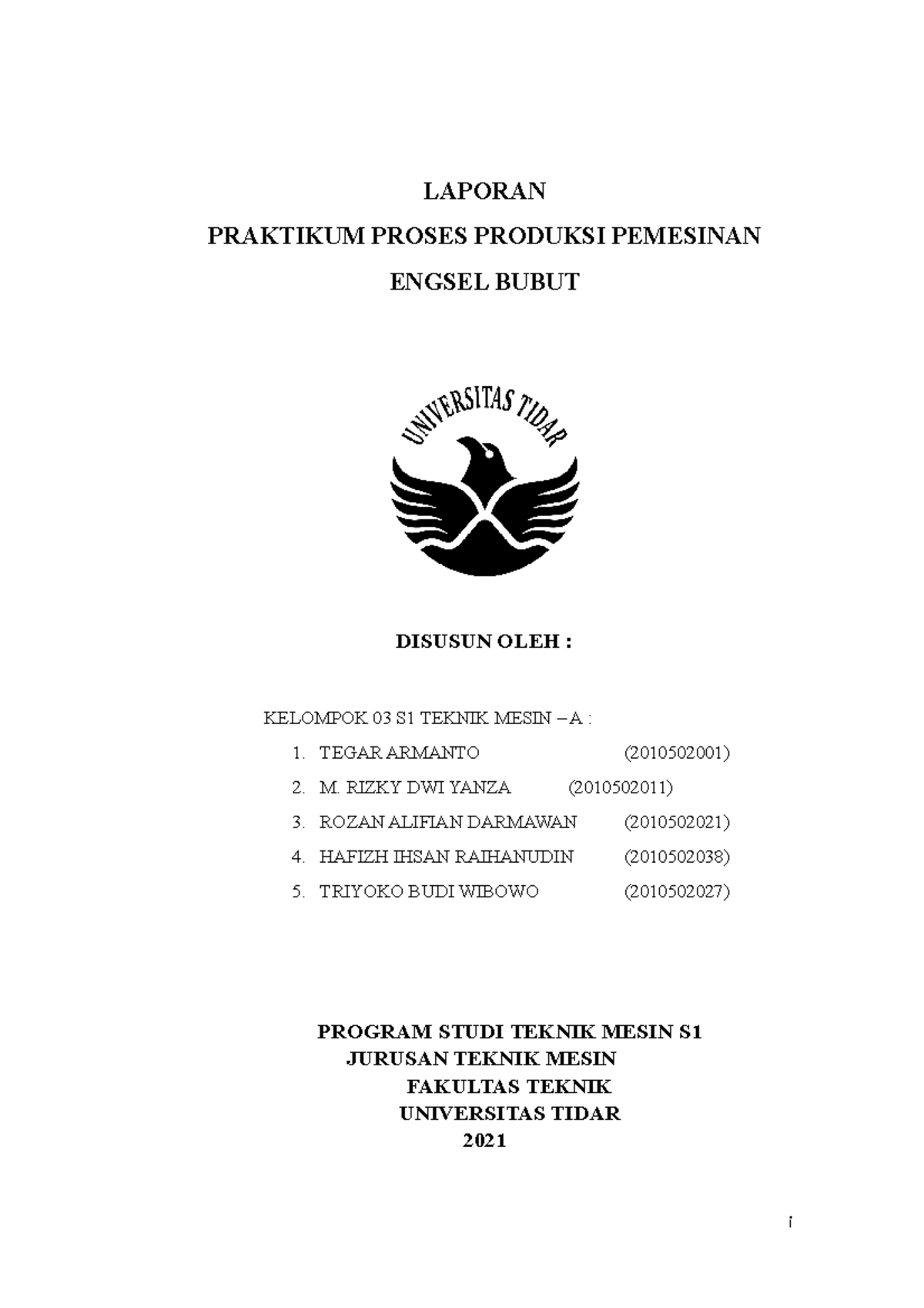 Laporan Praktikum Kel 3 - LAPORAN PRAKTIKUM PROSES PRODUKSI PEMESINAN ...