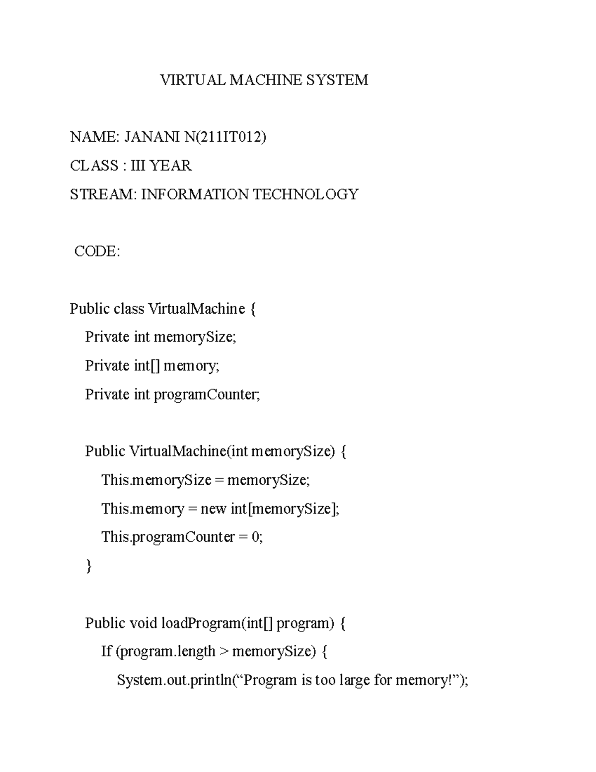 Virtual Machine System - VIRTUAL MACHINE SYSTEM NAME: JANANI N(211IT01 ...