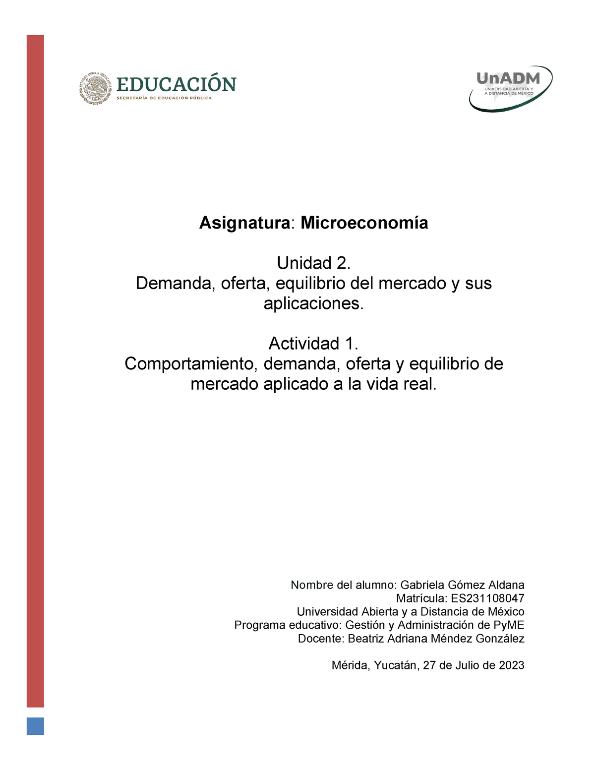 GMIC U2 A1 GAGA - Demanda Y Oferta - Asignatura: Microeconomía Unidad 2 ...