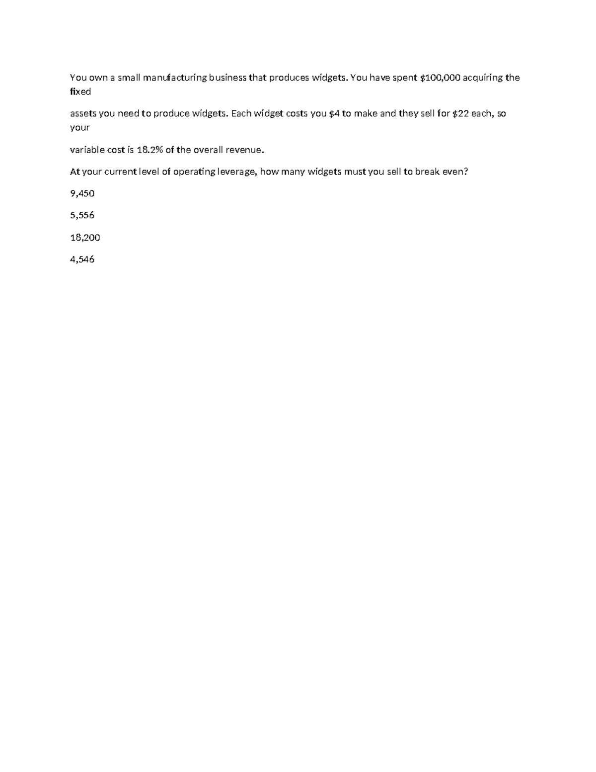 T6 - module quiz 7 - ECO 202 - You own a small manufacturing business ...