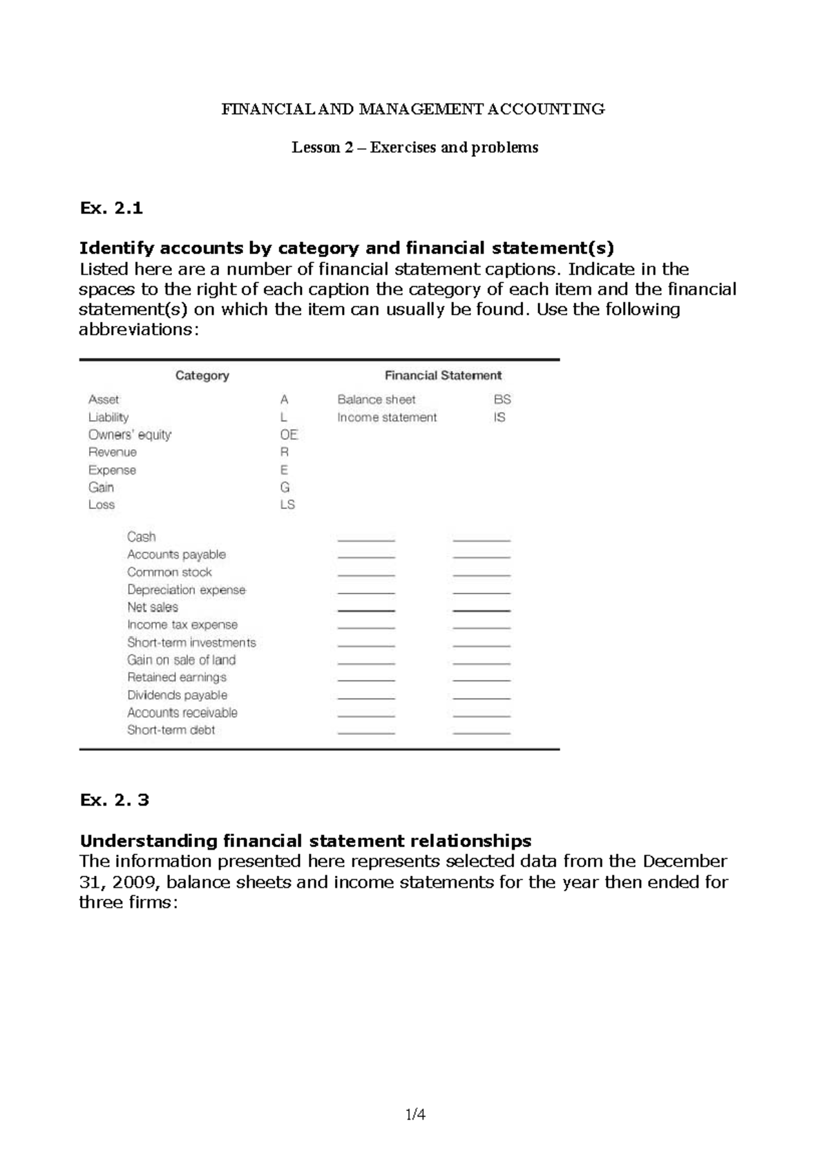 Exercises-Lesson 2 - Esercitazione2 - FINANCIAL AND MANAGEMENT ...