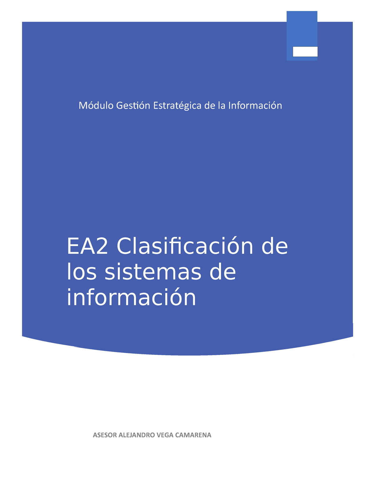 Ea2 Clasificacion De Los Sistemas De Informacion Ea2 Clasificación De
