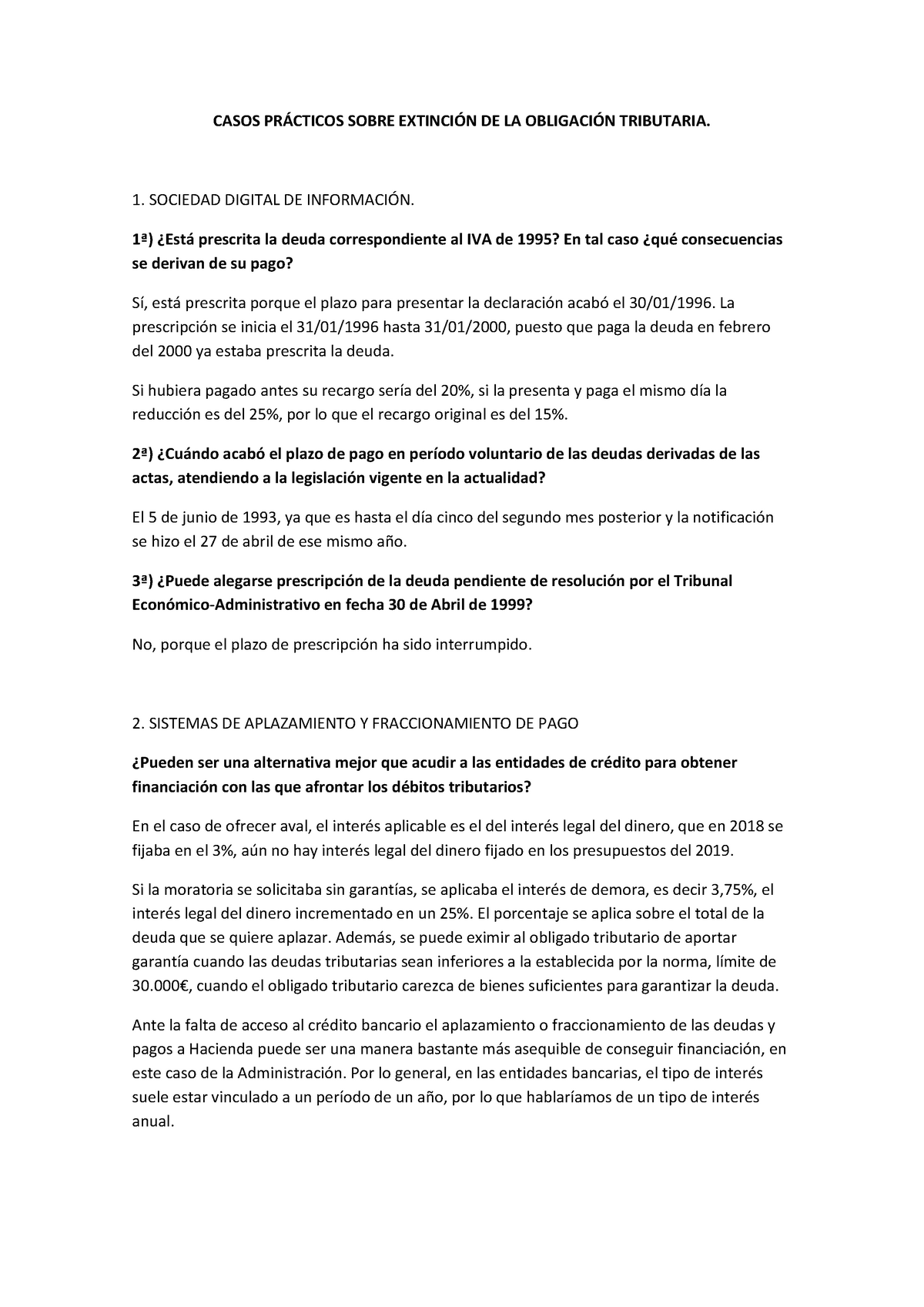 Casos Prácticos Sobre Extinción DE LA Obligación Tributaria - CASOS