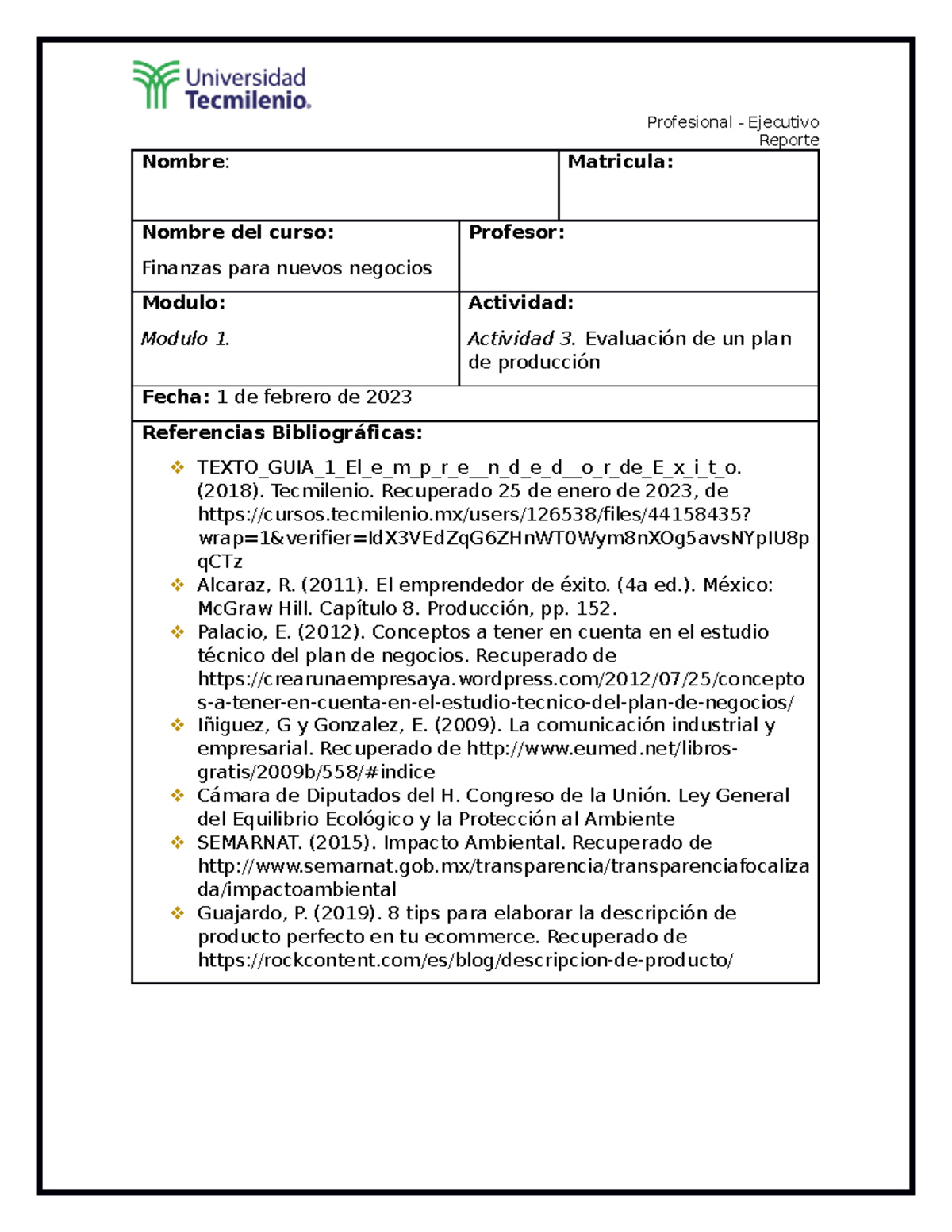 ACT 3 - FNG - ACTIVIDAD 3 - Reporte Nombre: Matricula: Nombre del curso ...