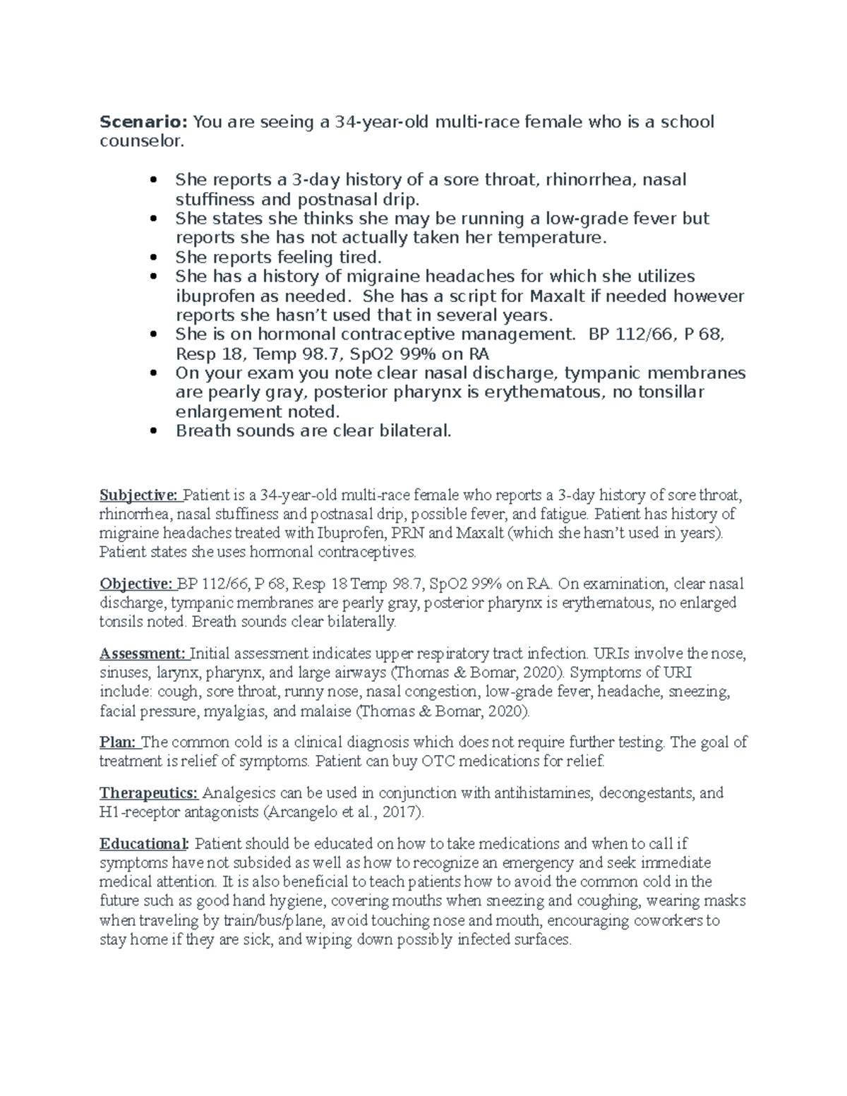 Unit 3 Discussion 2 Treatment of URI Scenario You are seeing a 34