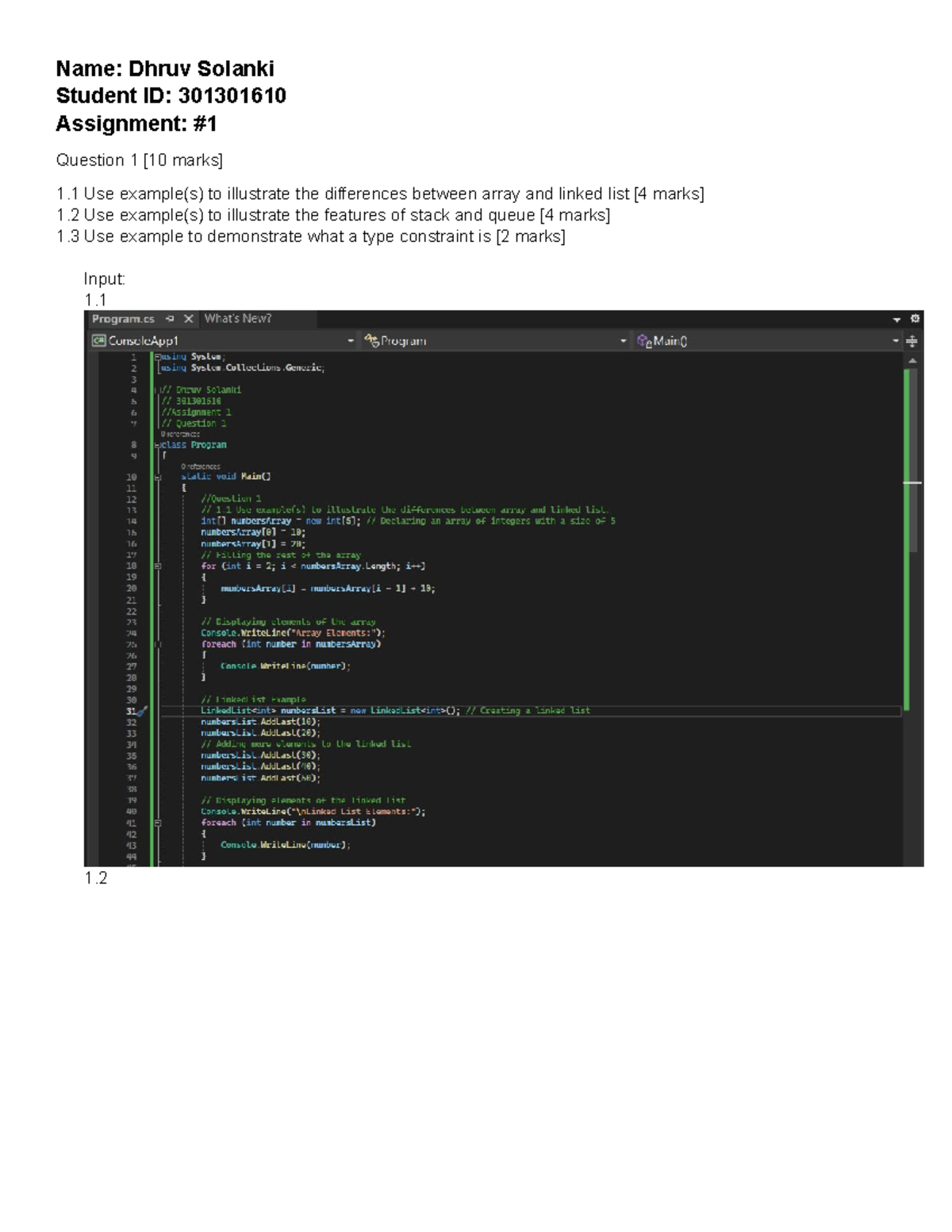 Assignment 1 - Comp 231 - Programming 3 - Name: Dhruv Solanki Student ...