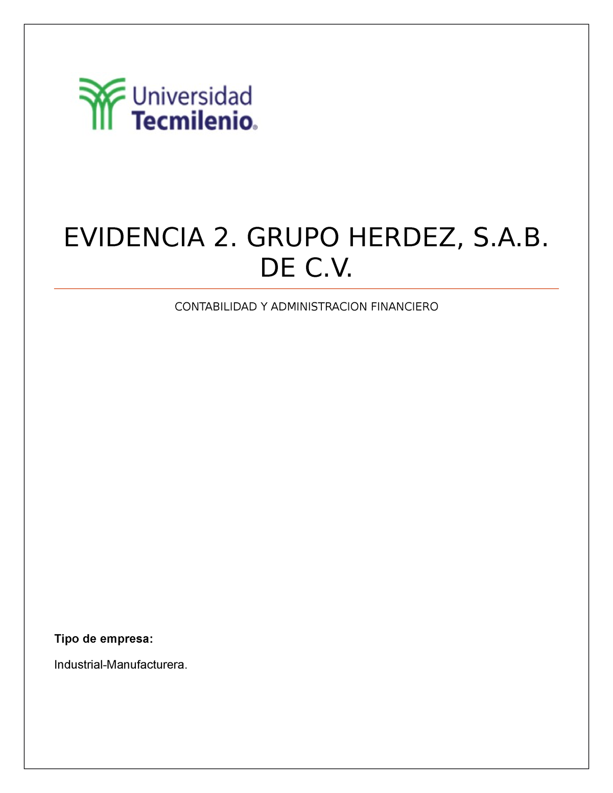 Evidencia 1 HerdeZ - EVIDENCIA 2. GRUPO HERDEZ, S.A. DE C. CONTABILIDAD ...