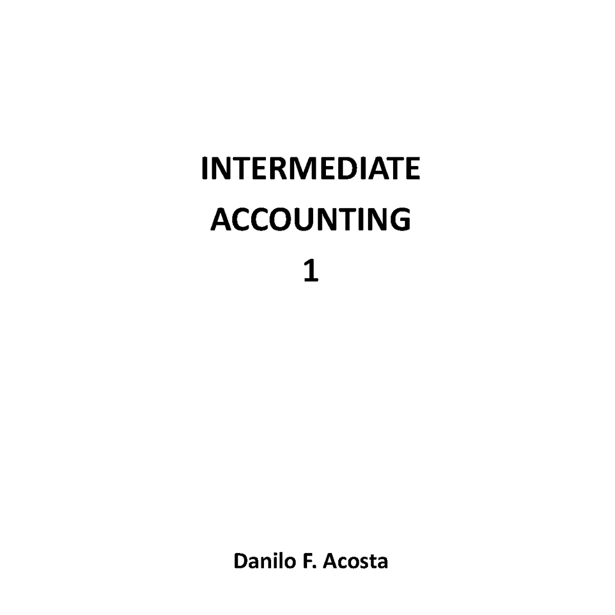 (01B) Cash Slides - INTERMEDIATE ACCOUNTING 1 Danilo F. Acosta ...
