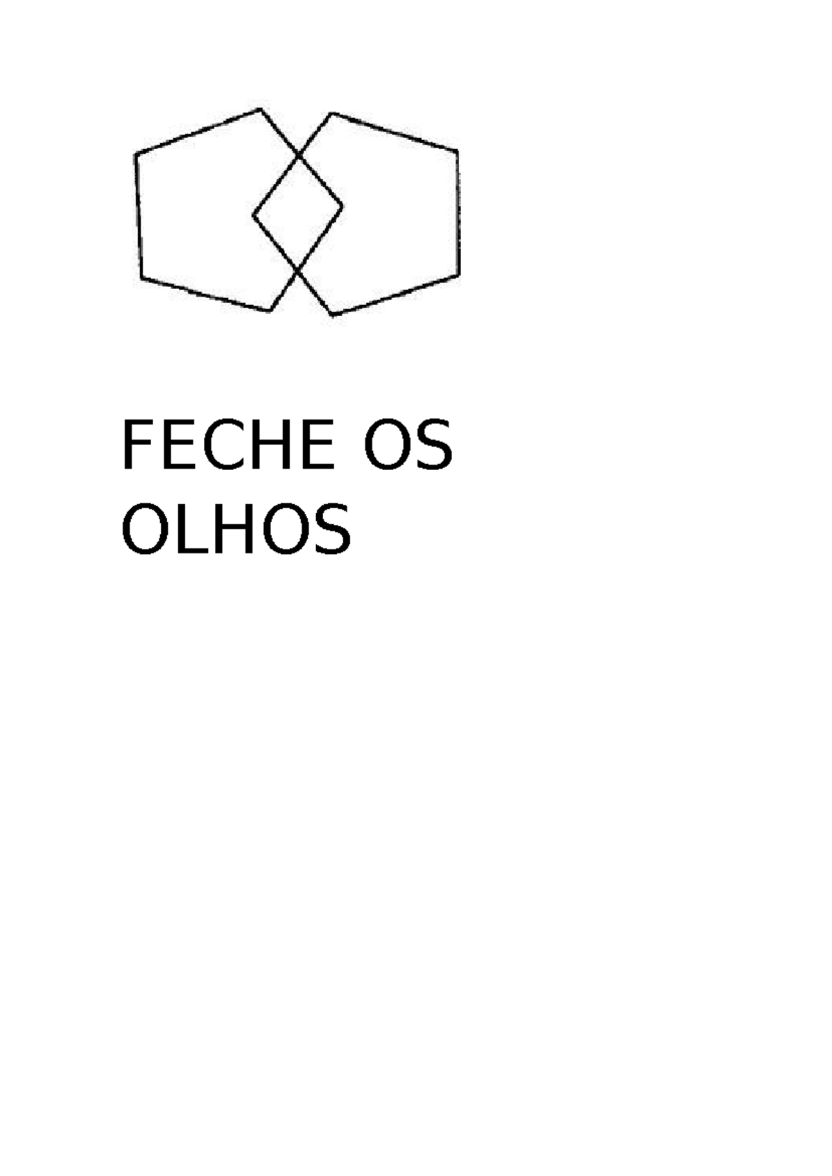 Figura Mini Mental - Psicologia - FECHE os OLHOS FECHE os OLHOS - Studocu
