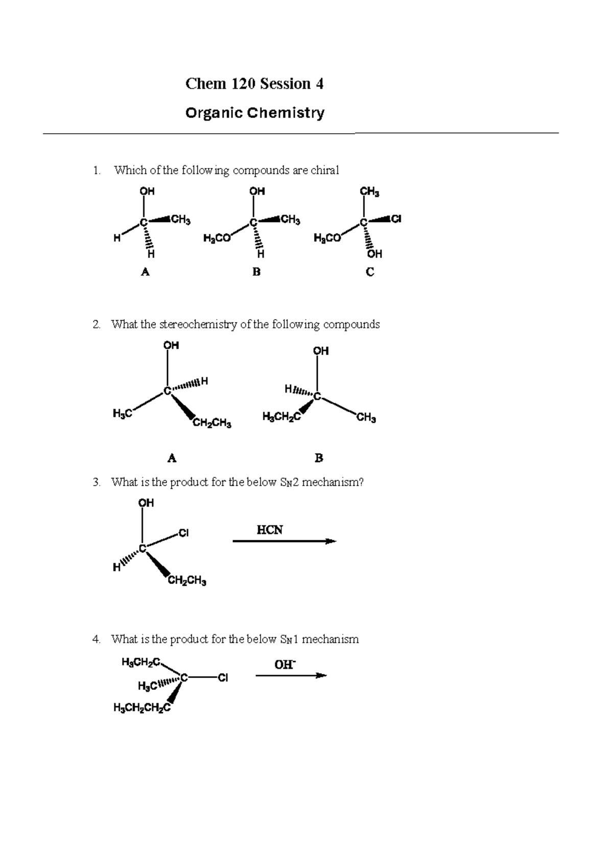 Chem 120 Session 4 - practice material - Chem 120 Session 4 Organic ...