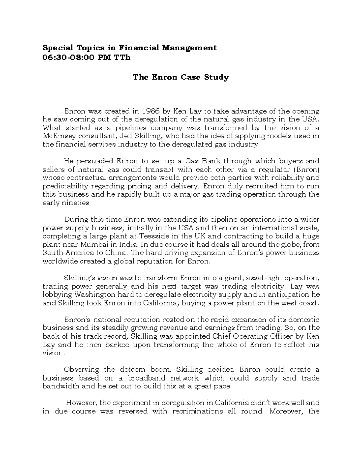 Enron Case - What started as a pipelines company was transformed by the ...