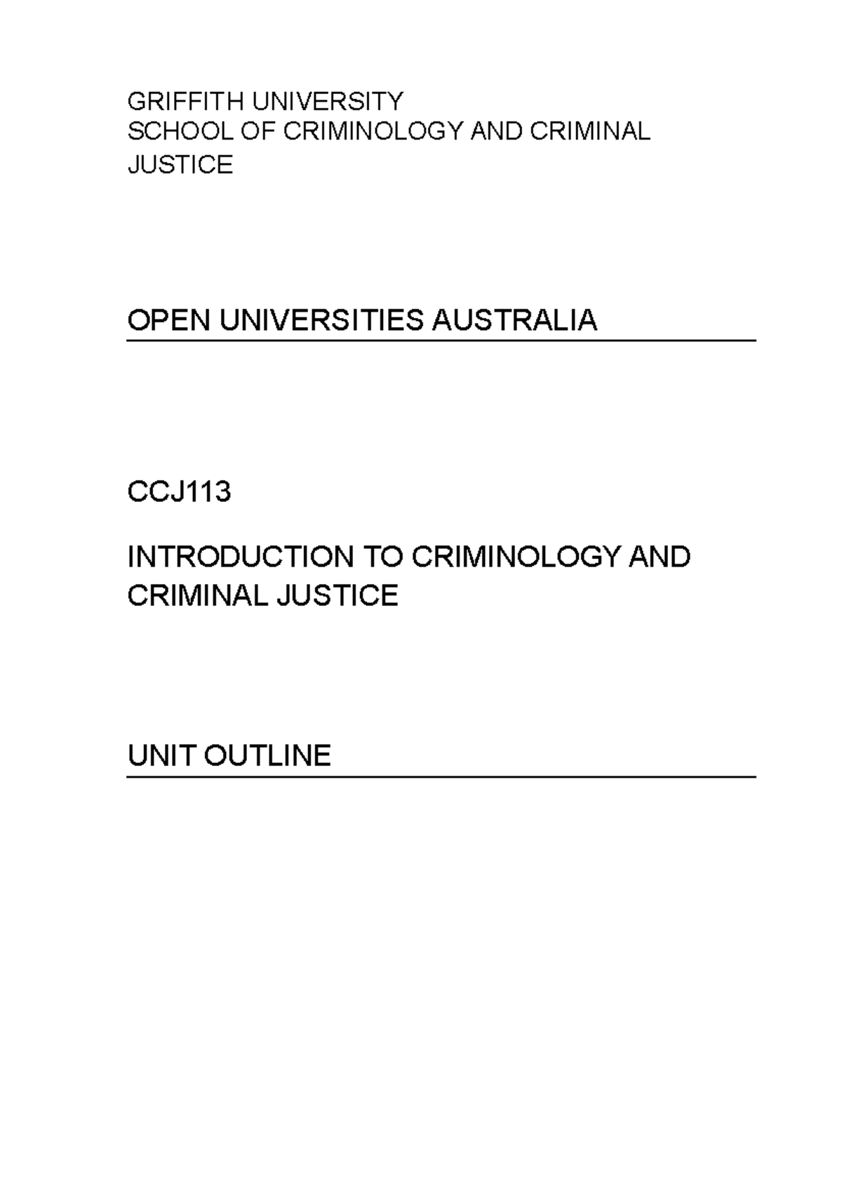 CCJ113 Unit Outline SP1-22 - GRIFFITH UNIVERSITY SCHOOL OF CRIMINOLOGY ...