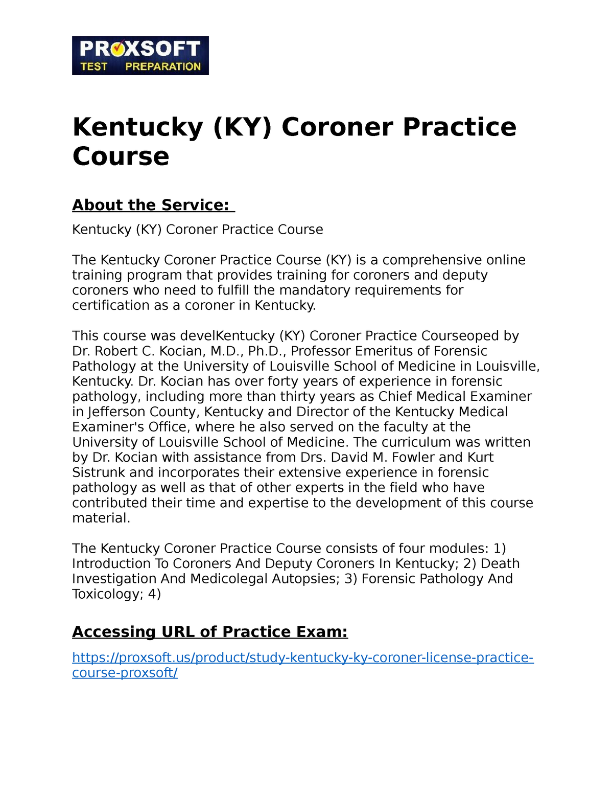 Kentucky (KY) Coroner Practice Course Kentucky (KY) Coroner Practice