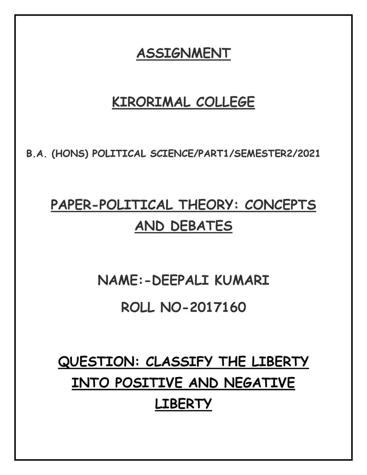 Negative and positive liberty - ASSIGNMENT KIRORIMAL COLLEGE B. (HONS ...