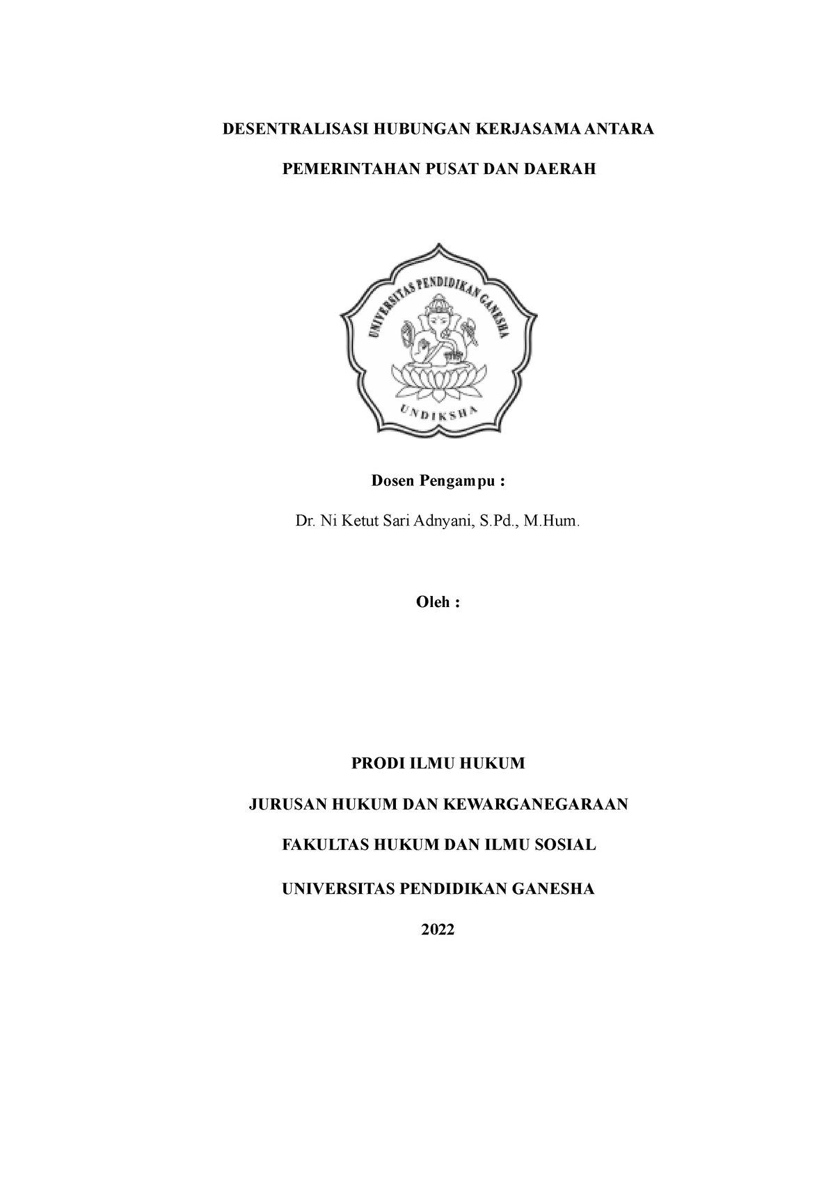 1. Desentralisasi Hubungan Kerjasama Antara Pemerintahan Pusat DAN ...