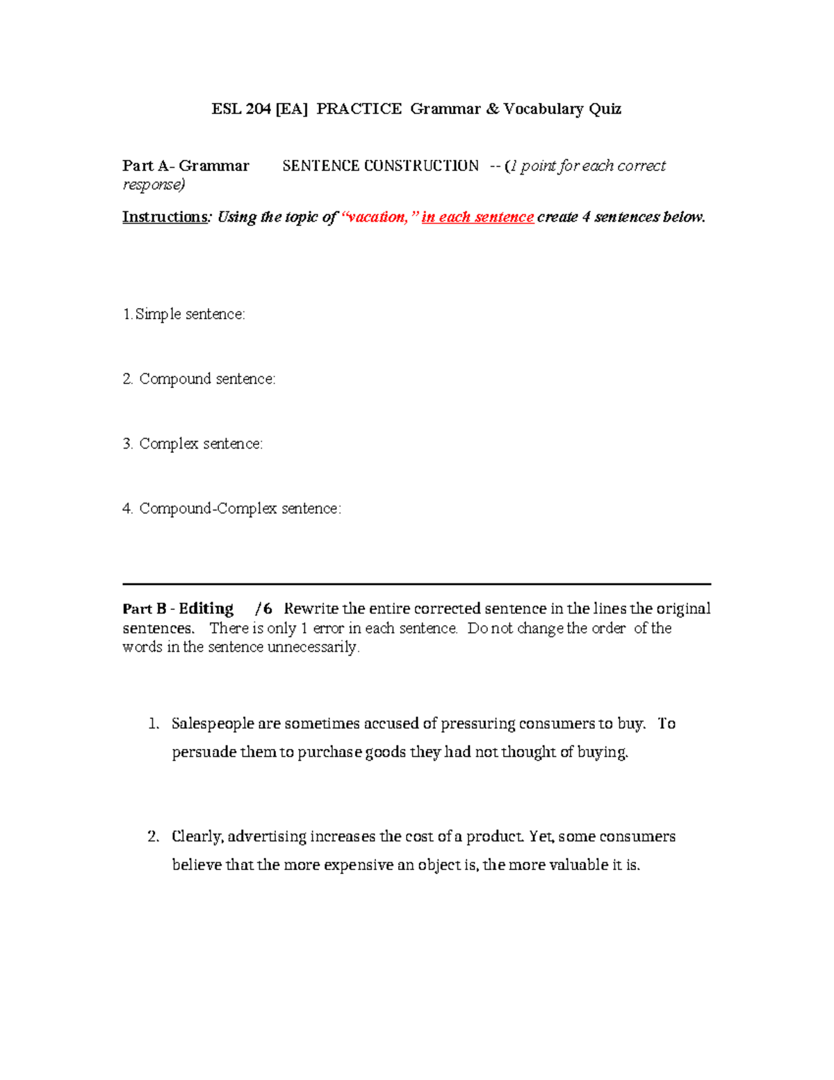 204 Practice Grammar (Unit 1) Vocab Unit 2) - ESL 204 [EA] PRACTICE ...