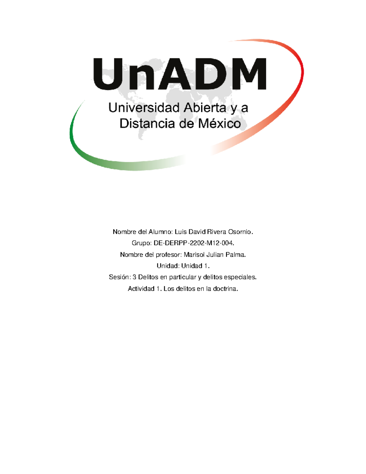 M12 U1 S3 LURO - resumen - Nombre del Alumno: Luis David Rivera Osornio ...