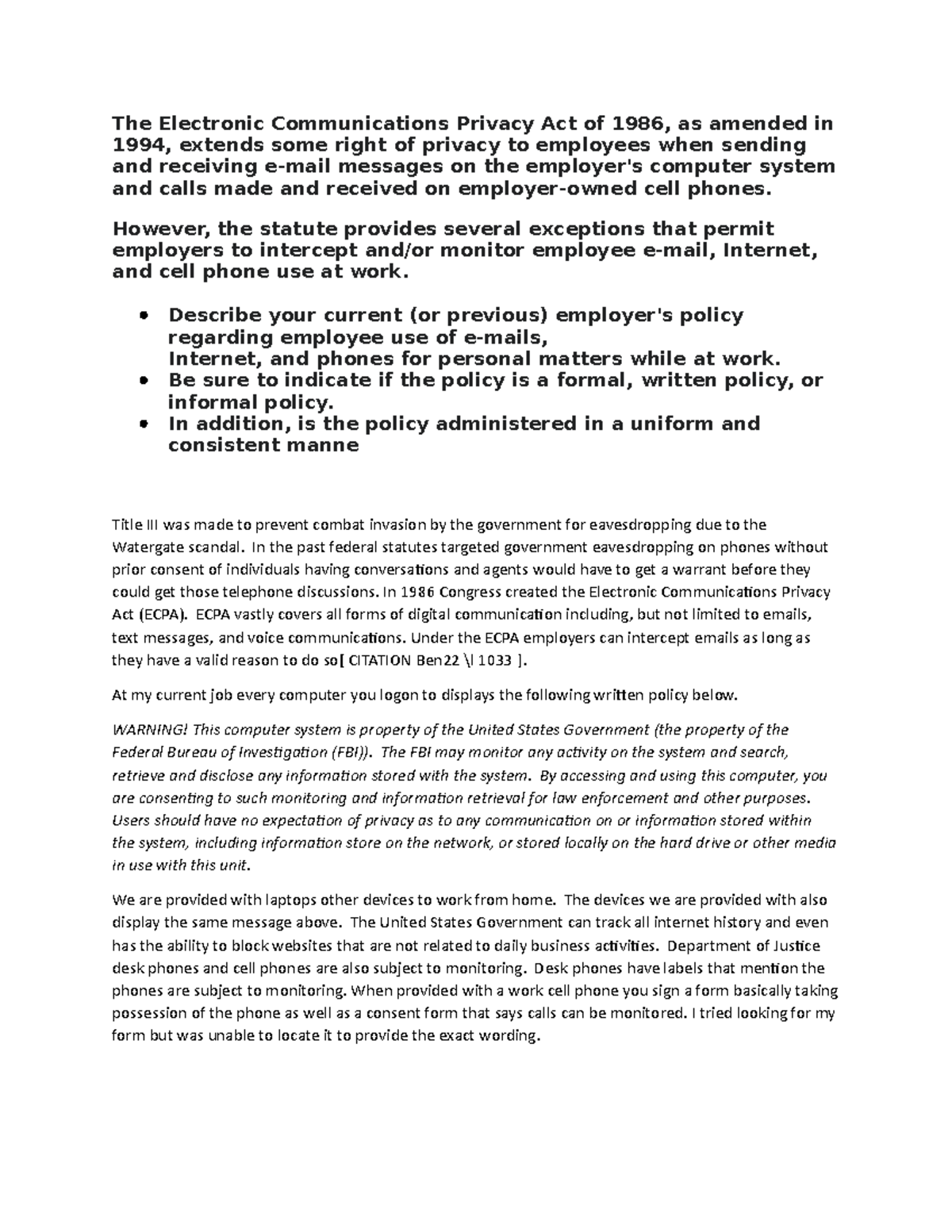 BUSI 530 Employment Law Discussion 2 The Electronic Communications Privacy Act of 1986, as