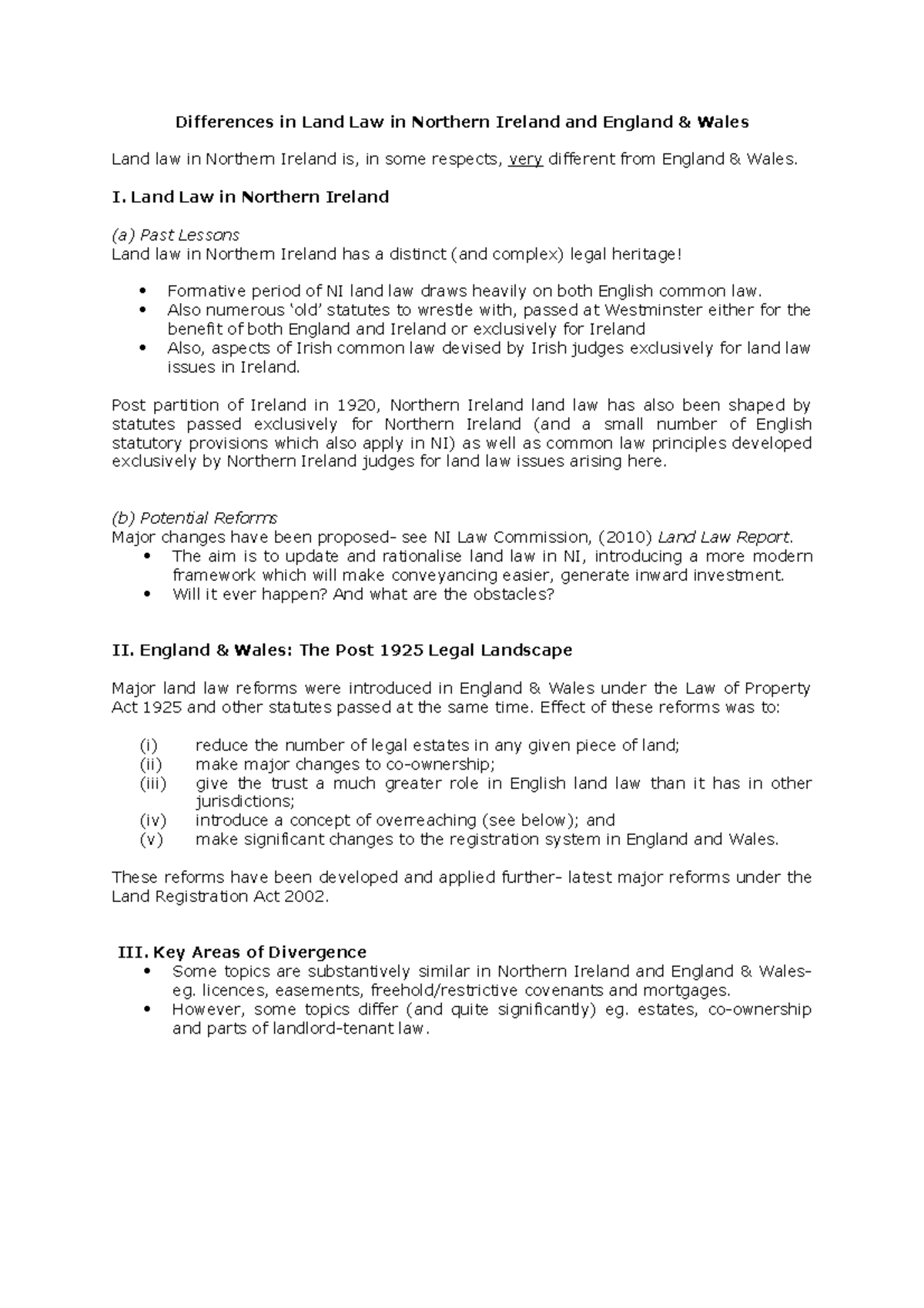 Key differences in NI vs. England and Wales Differences in Land Law