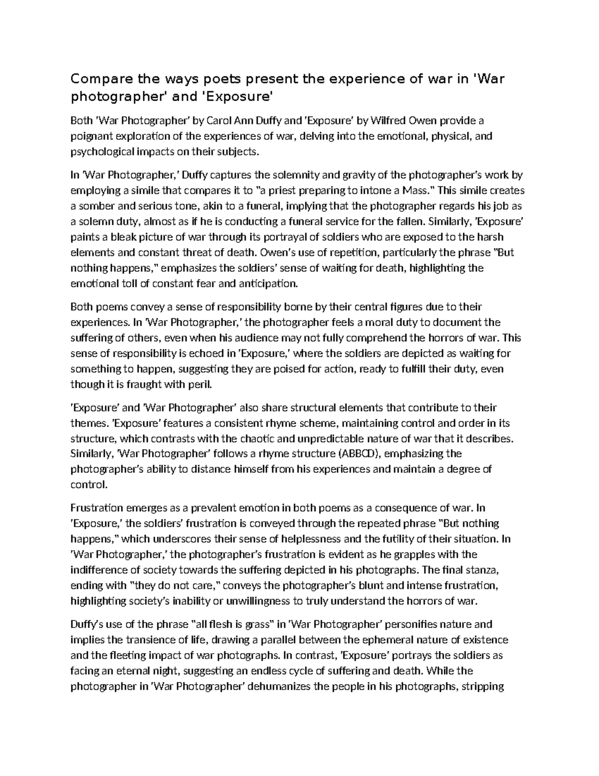 Both 'War Photographer' by Carol Ann Duffy and 'Exposure' by In 'War