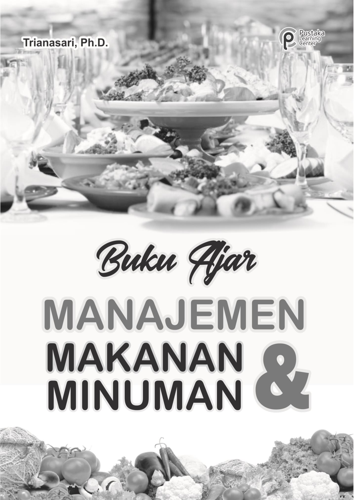 Book Manajemen Makanan Dan Minuman I Ii Buku Ajar Manajemen Makanan