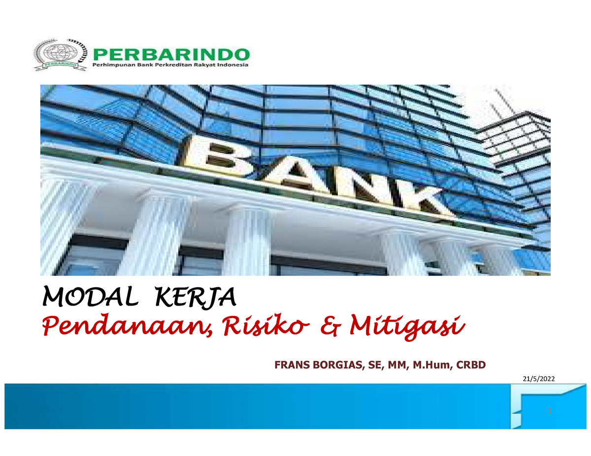 Modal Kerja-Pendanaan, Risiko & Mitigasi - MODAL KERJA Pendanaan ...