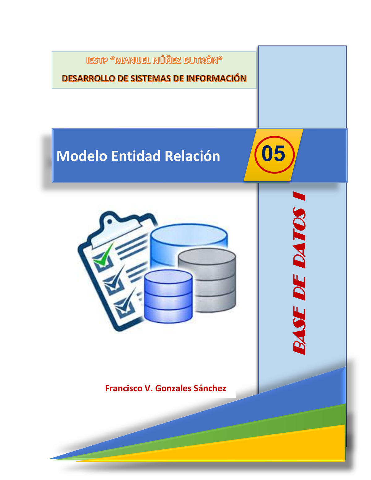 Leccion 05 BASE DE Datos I Modelamiento Conceptual E R - B A S E D E D A T  O S I Modelo Entidad - Studocu