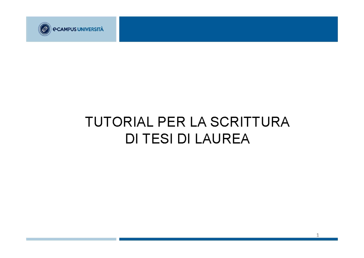 Tutorial Tesi - Tesi - TUTORIAL PER LA SCRITTURA DI TESI DI LAUREA La ...