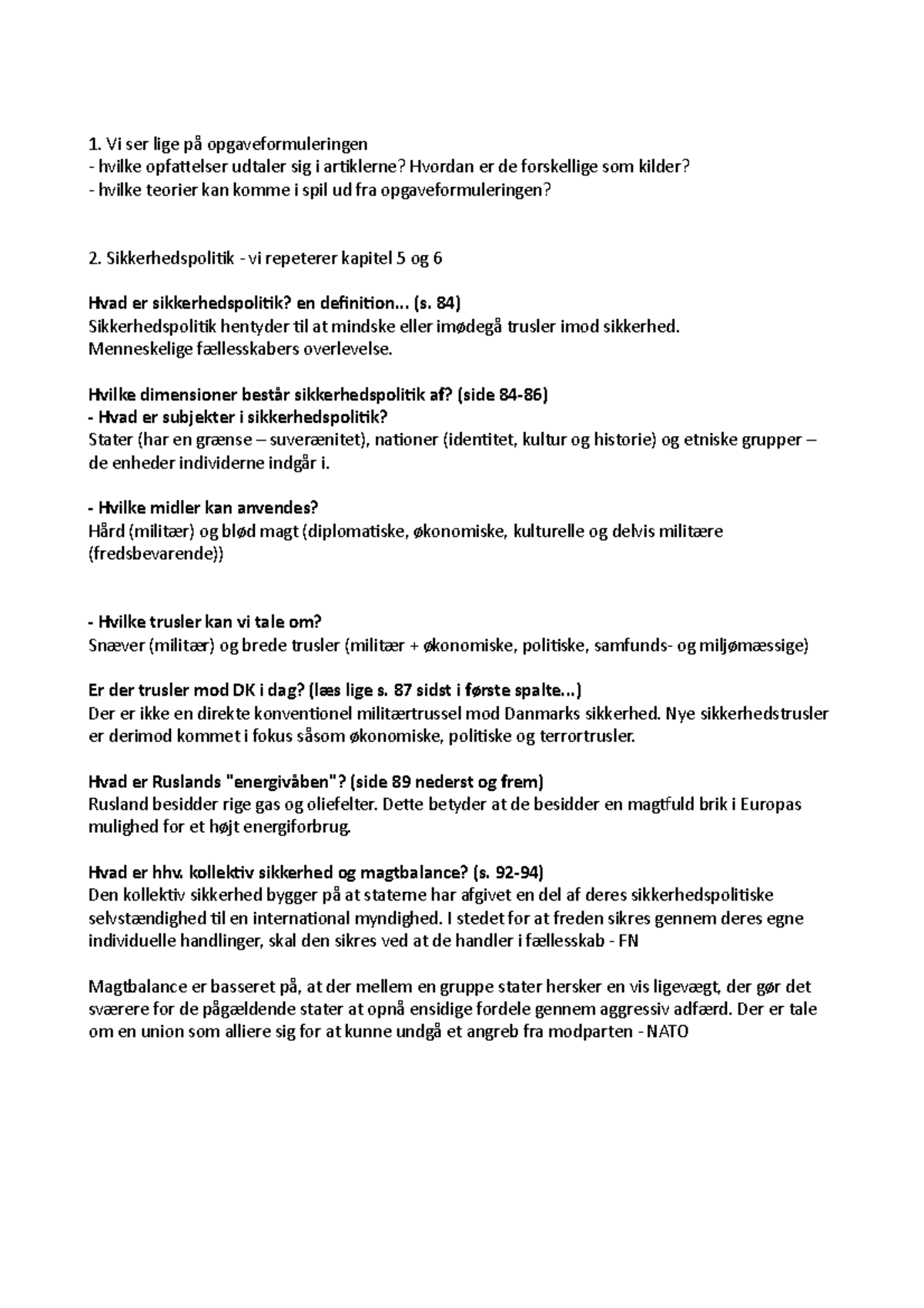 Hvad Er Sikkerhedspolitik - .. (s. 84) Sikkerhedspolitik Hentyder Til ...