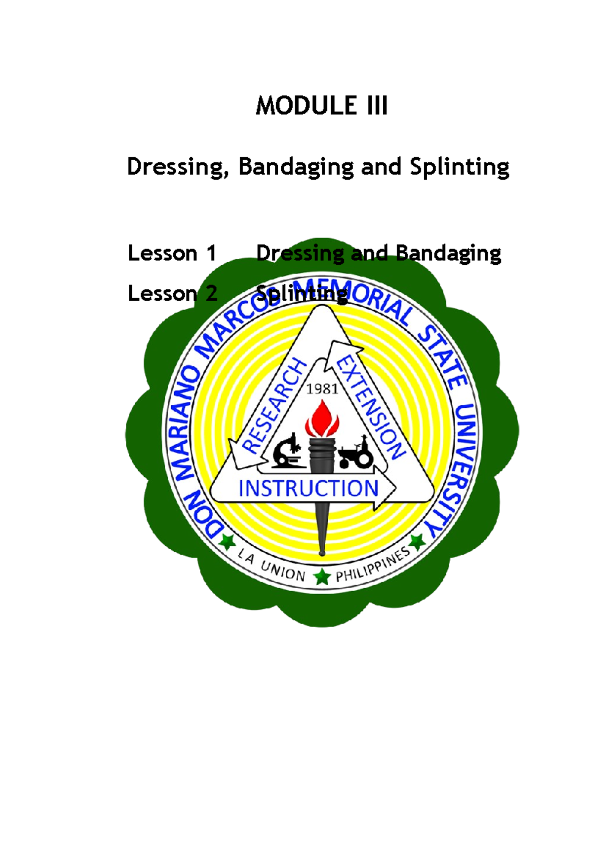 Module3 Summaries MODULE III Dressing, Bandaging and Splinting
