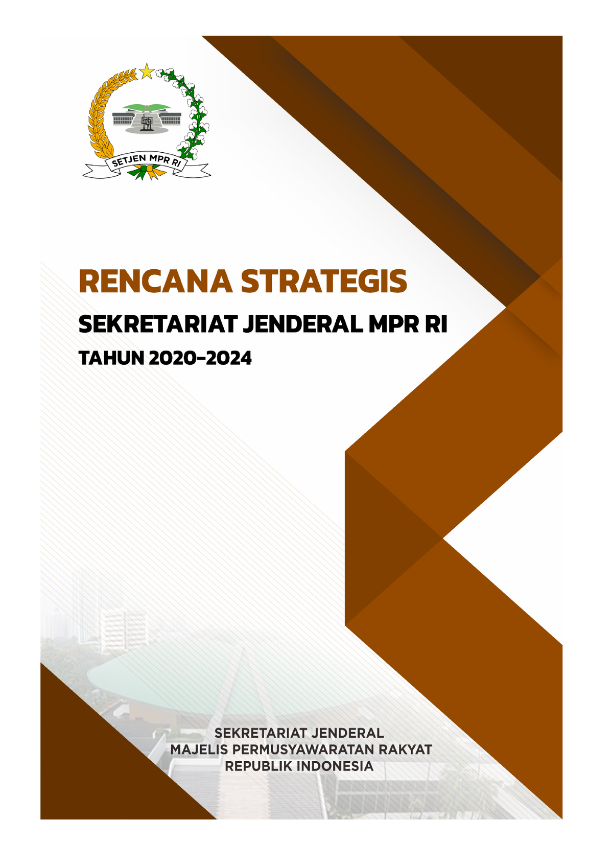 150621 01 Renstra Setjen MPR RI 2020-2024 Final - PDSI - RENCANA ...