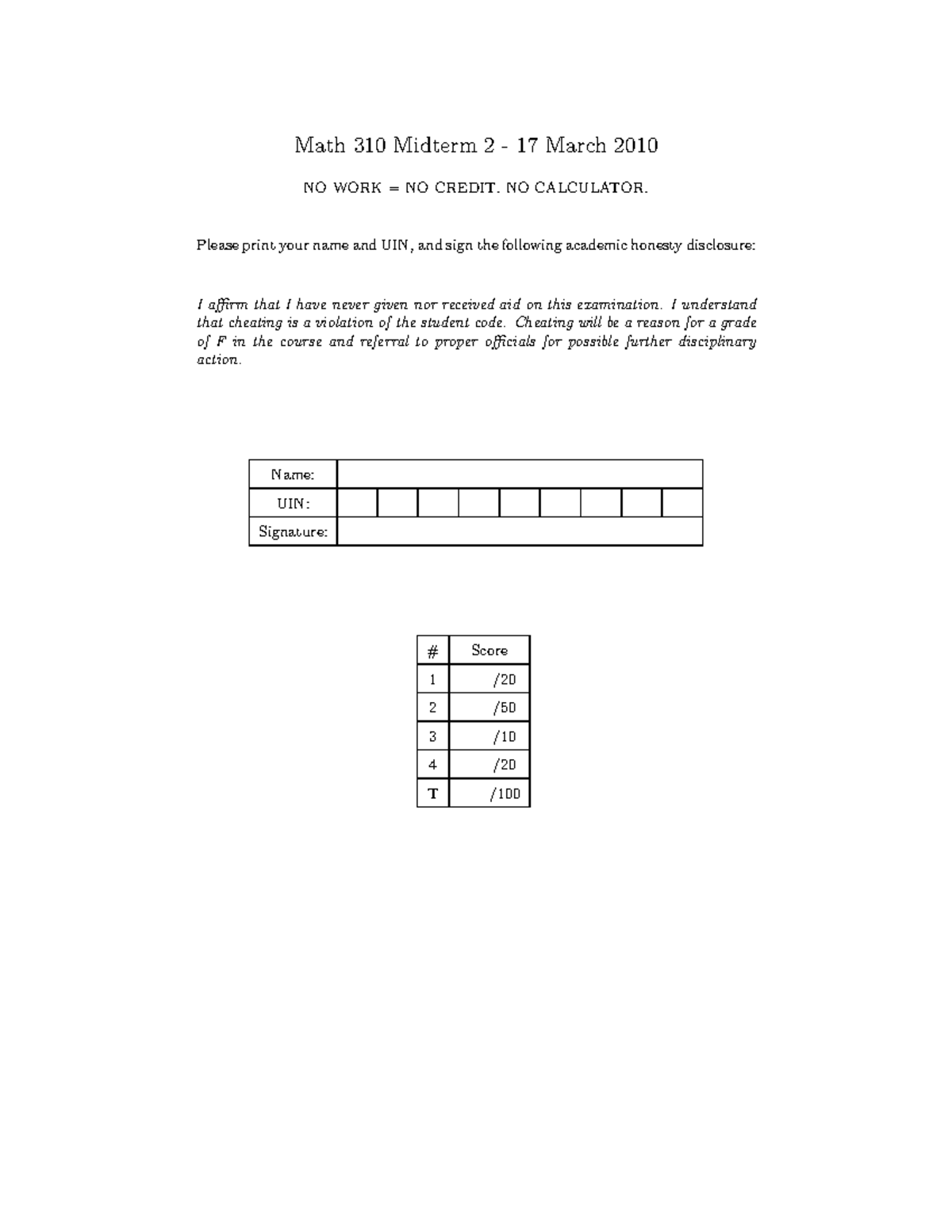 Math310 second fall2010 - Math 310 Midterm 2 - 17 March 2010 NO WORK ...