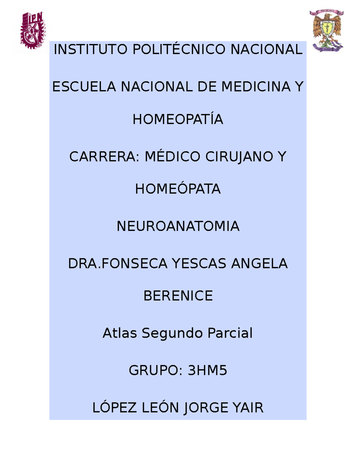 Atlas Neuro anatomia segundo parcial - INSTITUTO POLITÉCNICO NACIONAL ...