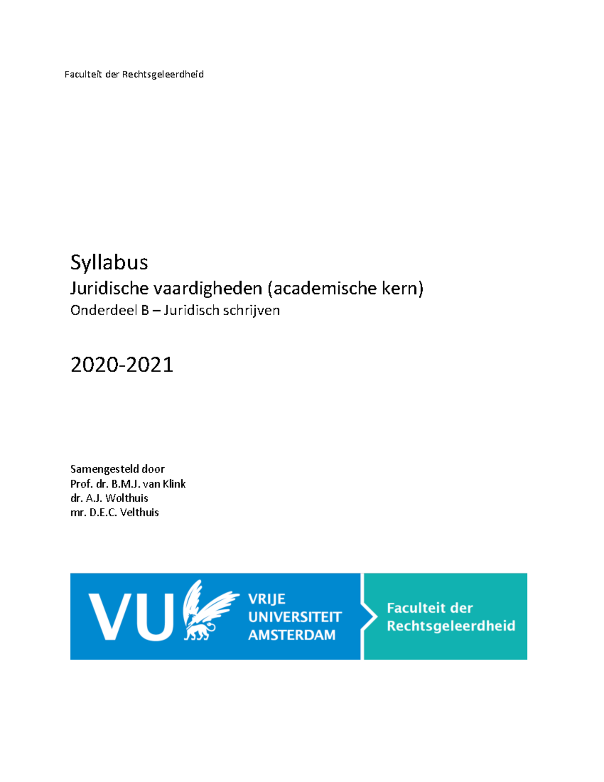 Syllabus Juridische Vaardigheden B - Faculteit D Er Rechtsgeleerdh Eid ...