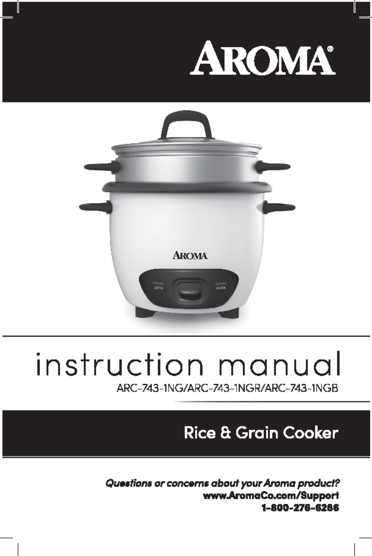 ARC-743-1 manual - AROMA AROMA COOK WARM instruction manua I Rice Grain ...
