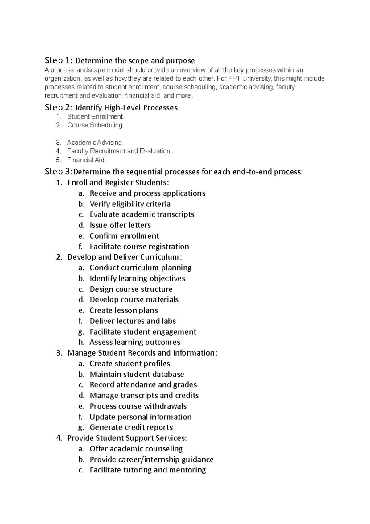 As1 - asa - Step 1: Determine the scope and purpose A process landscape ...