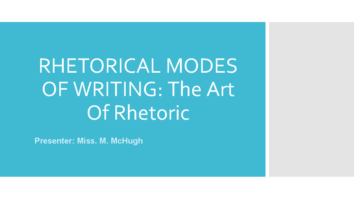 Communication studies module 1 - RHETORICAL MODES OF WRITING: The Art ...