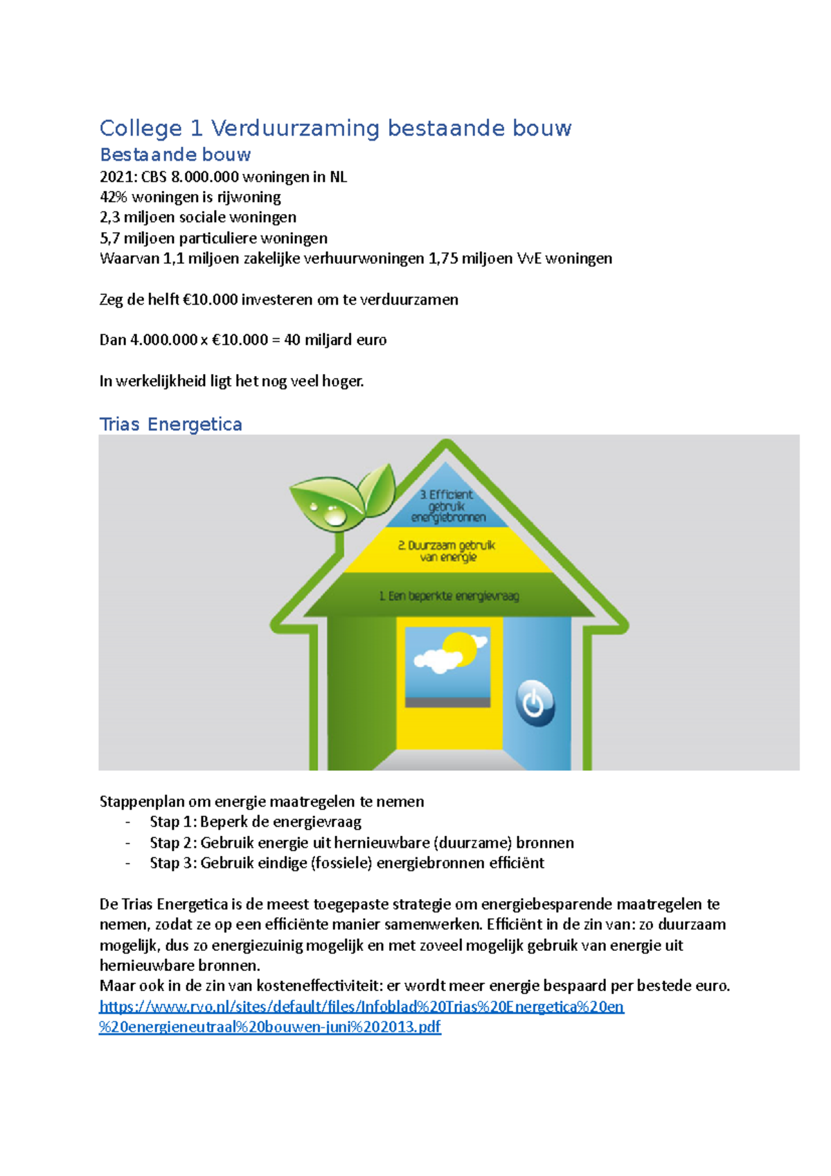 College 1 Verduurzaming Bestaande Bouw - 000 Woningen In NL 42% ...