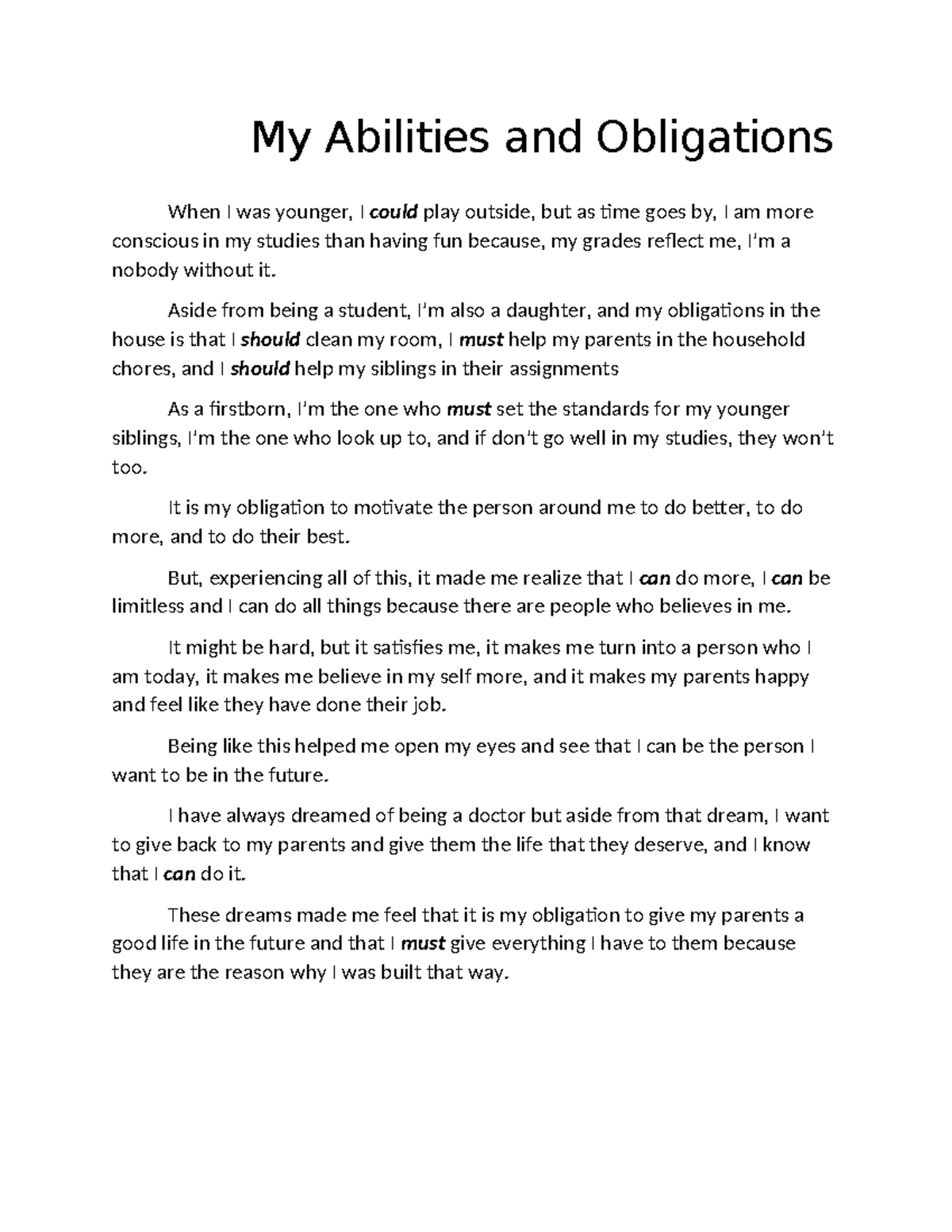 My Abilities and Obligations - Aside from being a student, I’m also a ...