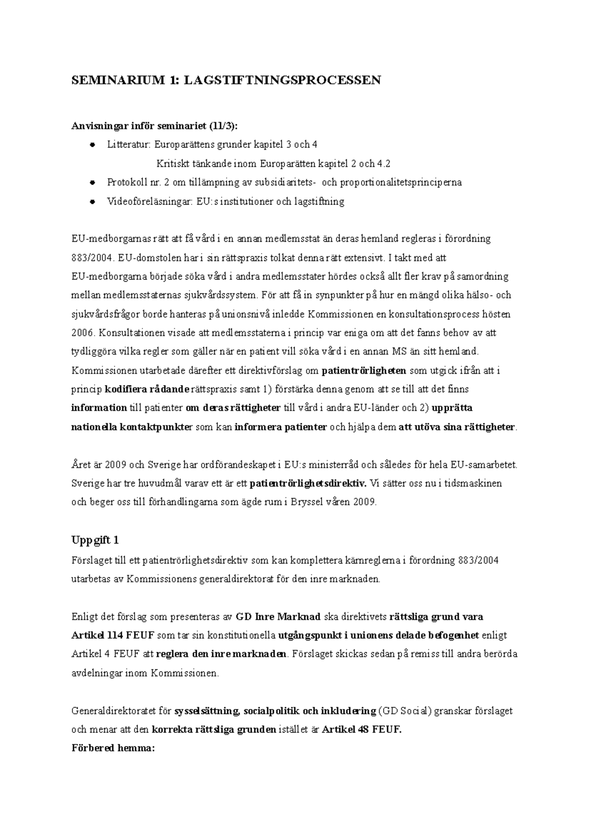 Seminarium 1: Lagstiftningsprocessen - SEMINARIUM 1 ...