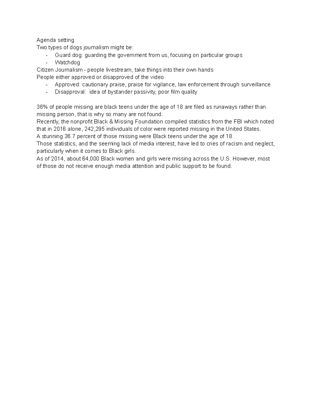 PS notes Agenda setting Two types of dogs journalism might be