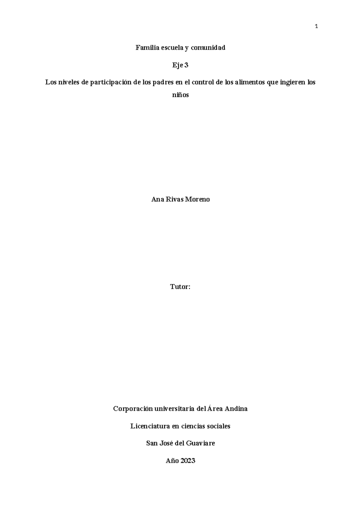 ANA EJE 3 trabajo Familia E. y Comunidad - Familia escuela y comunidad ...