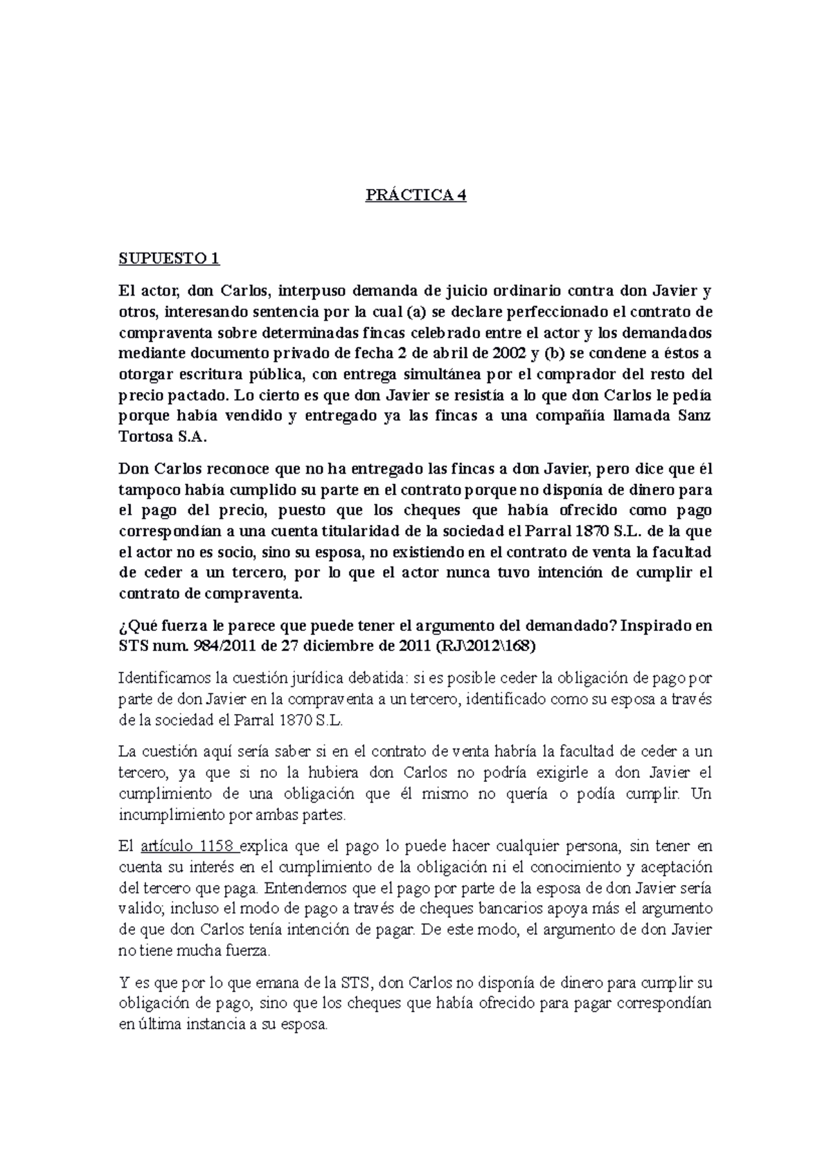 Práctica 4 - PRACTICA TEMA 4 - PRÁCTICA 4 SUPUESTO 1 El Actor, Don ...