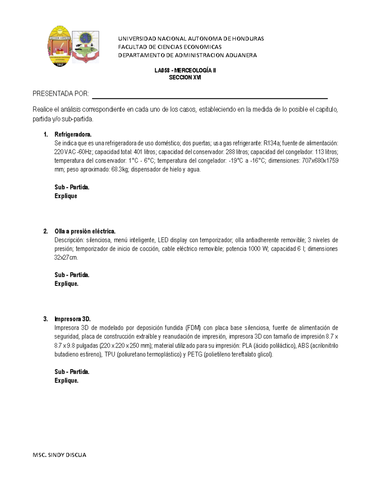 Ejercicios De Las Secciones Xvi Discua Msc Sindy Discua Universidad Nacional Autonoma De 3515