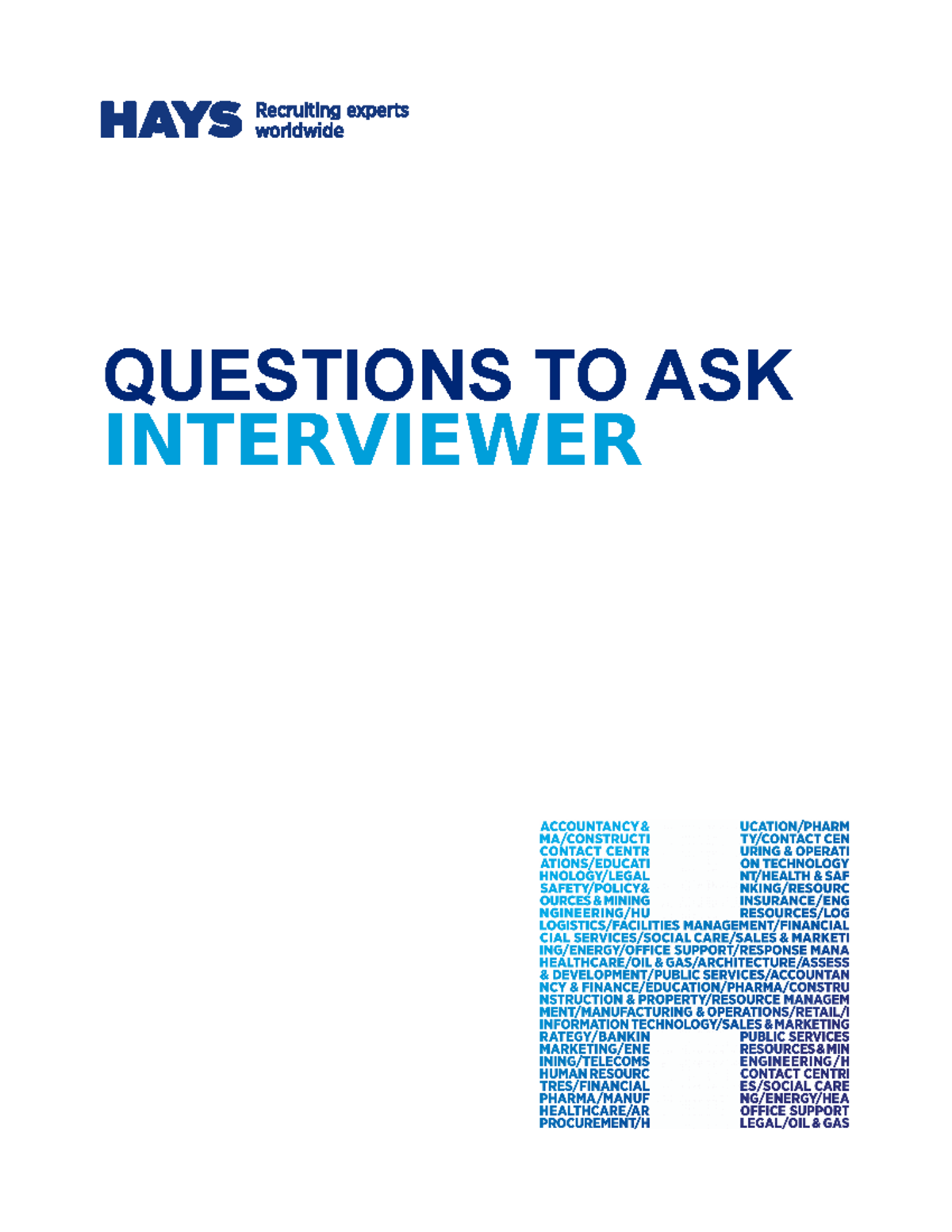 Questions To ASK Interviewer - QUESTIONS TO ASK INTERVIEWER What Will ...