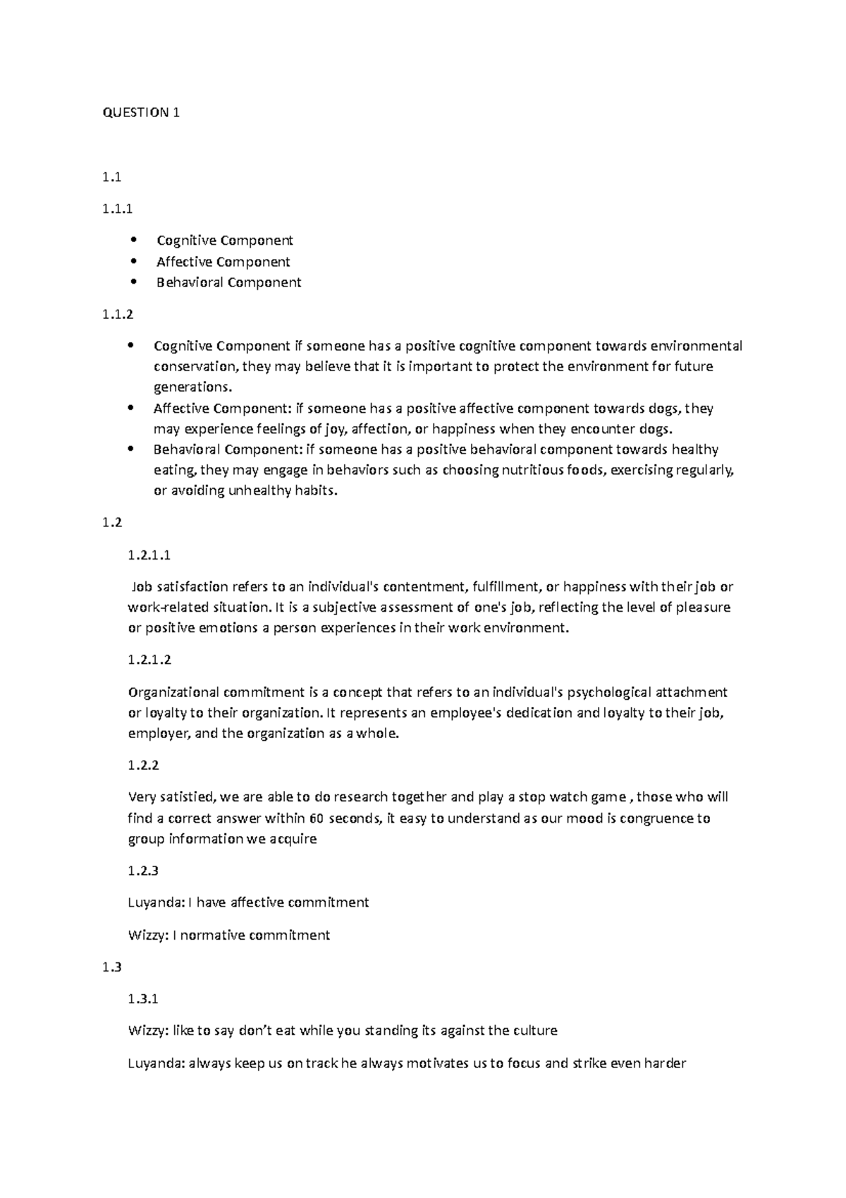 Group Assigmnent - Question 1 1. 1. Cognitive Component Affective 