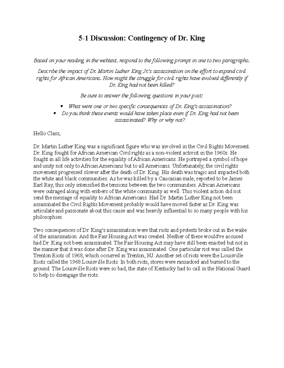 51 Discussion Contingency of Dr. King King Based on your reading in the webtext, respond to