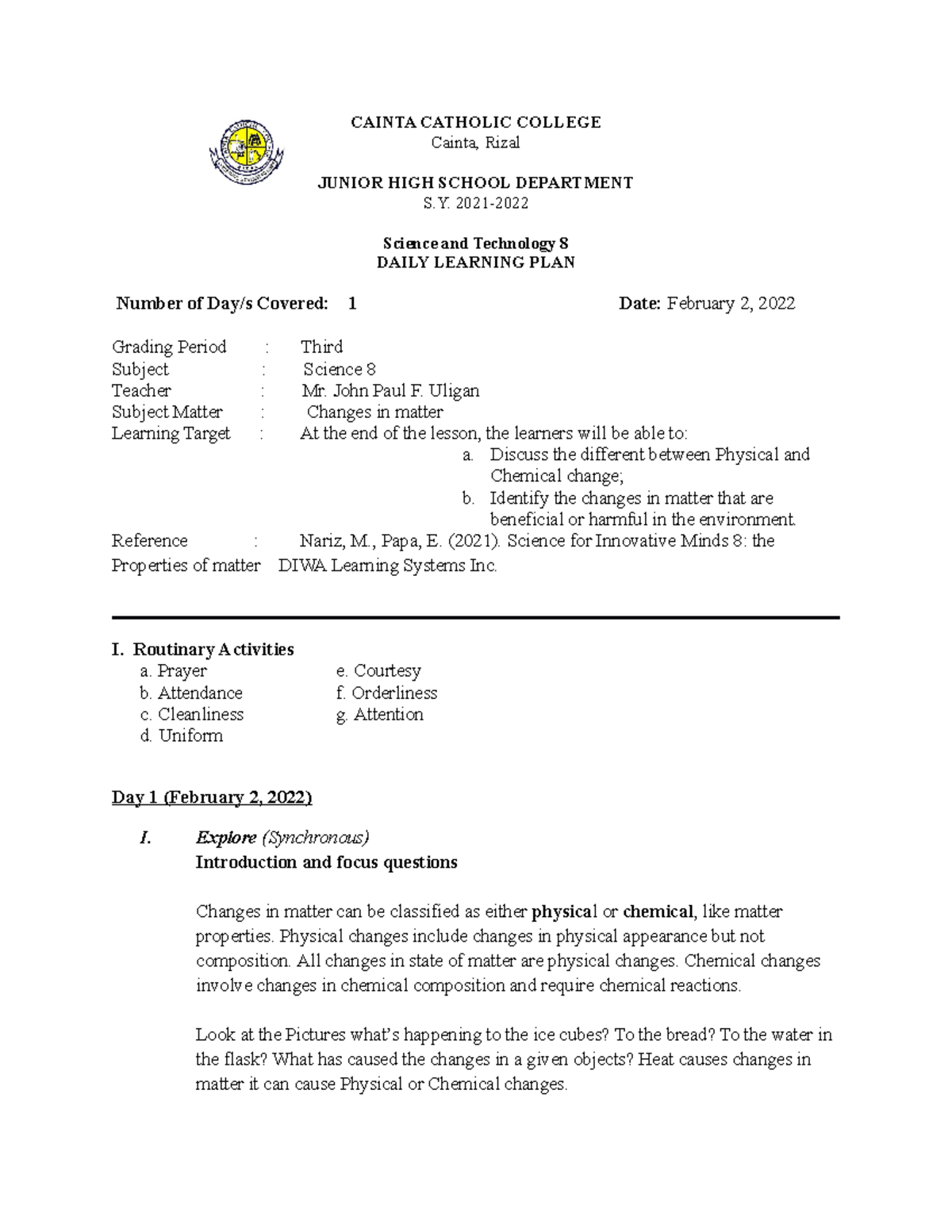 3rd Grading Period ( Changes IN Matter) DLP CAINTA CATHOLIC COLLEGE